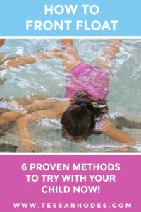 Your child is ready to learn how to front float if he can hold his breath and put his whole face in the water for at least 10 seconds. If he’s not quite there yet, start with my blog post entitled, Help Your Child Learn to Put Their Face in the Water. CLICK THROUGH to read the full post and to learn more about how to help your child overcome his fear of water.